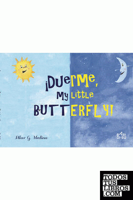 ¡Duerme, my little Butterfly!