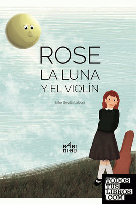 Rose, la luna y el violín