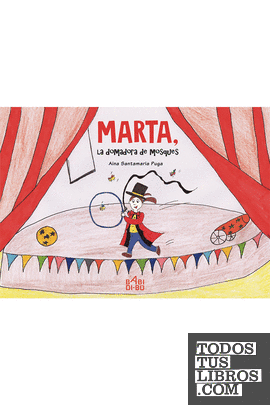 Marta, la domadora de mosques