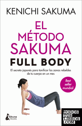 El método Sakuma Full Body