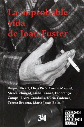 IMPROBABLE VIDA DE JOAN FUSTER
