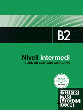 Nivell Intermedi. B2. Curs de llengua catalana