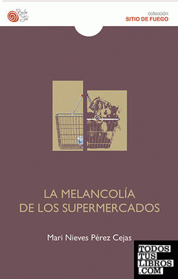 La melancolía de los supermercados