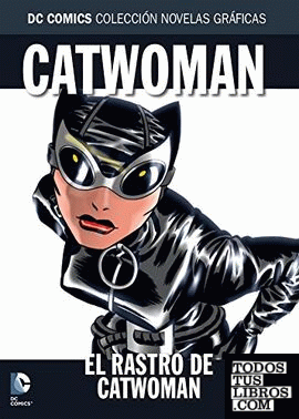 Colección Novelas Gráficas núm. 40: Catwoman: El rastro de Catwoman