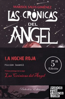Las crónicas del ángel. La noche roja (5ª Edición)