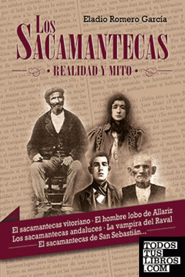 Los Sacamantecas. Realidad y mito