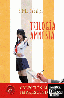 Trilogía amnesia