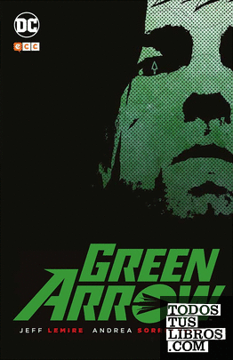 Green Arrow de Jeff Lemire y Andrea Sorrentino