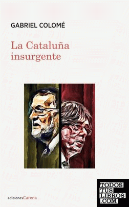 La Cataluña insurgente