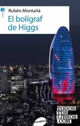 El bolígraf de Higgs