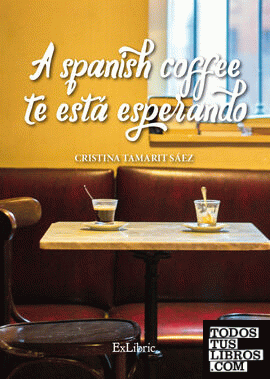 A spanish coffee te está esperando