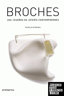 BROCHES 400+ DISEÑO DE JOYERIA CONTEMPORANEA