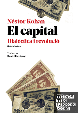 El capital dialèctica i revolució