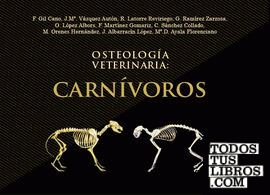 OSTEOLOGIA VETERINARIA: CARNIVOROS