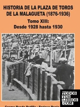 HISTORIA DE LA PLAZA DE TOROS DE LA MALAGUETA (1876-1936)