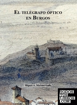 El telégrafo óptico en Burgos
