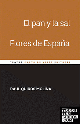 El pan y la sal. Flores de España
