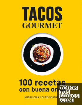 Tacos gourmet
