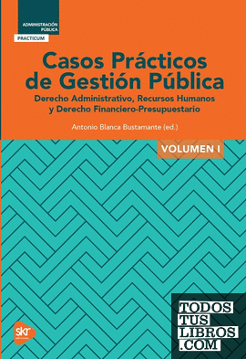 CASOS PRÁCTICOS de GESTIÓN PUBLICA Vol I