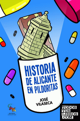 Historia de Alicante en pildoritas