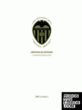 Libro oficial del Centenario del Valencia CF