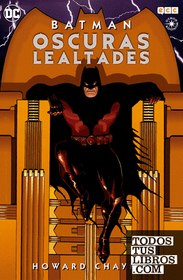 Batman: Oscuras lealtades