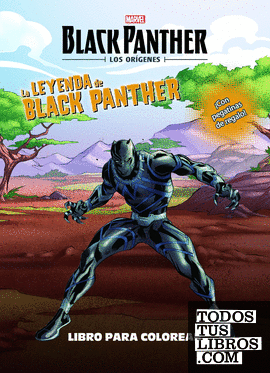 Black Panther. Los orígenes. La leyenda de Black Panther. Libro para colorear