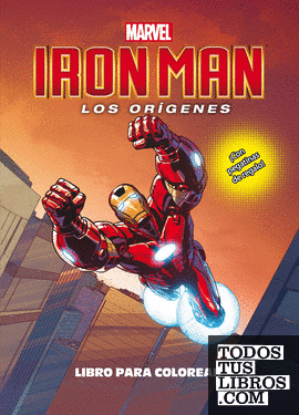 Iron Man. Los orígenes. Libro para colorear