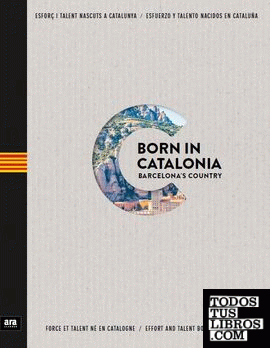 Born in Catalonia