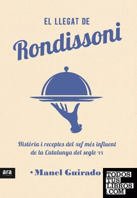 El llegat de Rondissoni