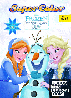 Frozen. Una aventura de Olaf. Supercolor
