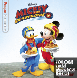 Mickey y los Superpilotos. Pequecuentos
