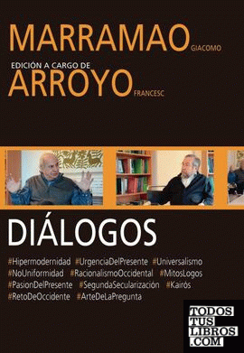 Diálogos. Marramao, Giacomo y Arroyo, Francesc