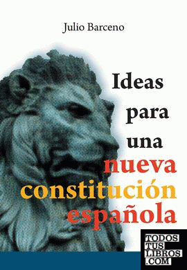 Ideas para una nueva constitución española      Catálogo Productos