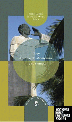 Fray Antonio de Montesino y su tiempo