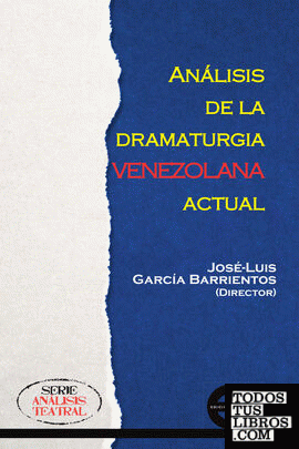 Análisis de la dramaturgia venezolana actual