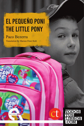 El pequeño poni / The little pony