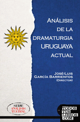 Análisis de la dramaturgia uruguaya actual