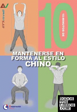 10 Minutos de Mantenerse en forma al estilo chino
