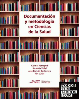 Documentación y metodología en Ciencias de la Salud
