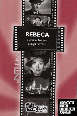 Rebeca (Rebecca). Alfred Hitchcock (1940)