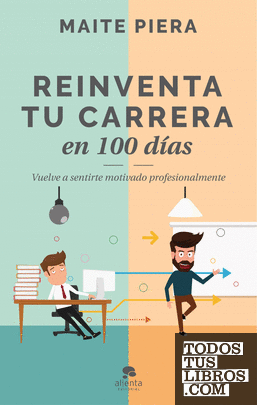 Reinventa tu carrera en 100 días