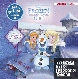 Frozen. Una aventura de Olaf. Mis lecturas Disney (Disney. Lectoescritura)