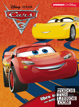 Cars 3. Libro educativo con actividades (Disney. Actividades)