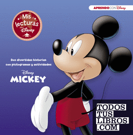 Mickey. Mis lecturas Disney (Disney. Lectoescritura)