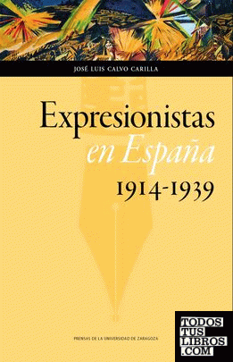 Expresionistas en España (1914-1939)