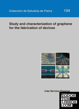 Study and characterization of graphene for the fabrication of devices