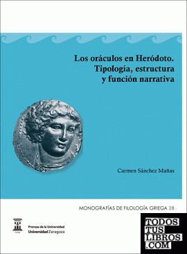 Los oráculos de Heródoto. Tipología, estructura y función narrativa