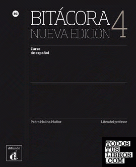 Bitácora Nueva Edición 4 libro del profesor