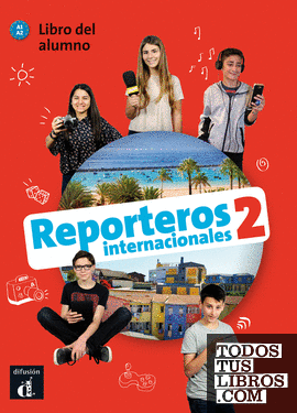 Reporteros Internacionales 2 Libro del alumno + CD